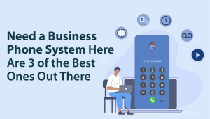 need-a-business-phone-system